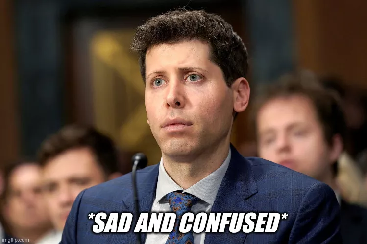 OpenAI sad and confused